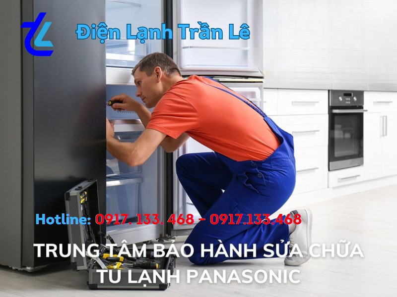 Trung tâm sửa chữa bảo hành tủ lạnh panasonic khắc phục mọi sự cố trong 1 lần gọi